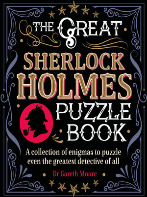 cover image of The Great Sherlock Holmes Puzzle Book: a Collection of Enigmas to Puzzle Even the Greatest Detective of All